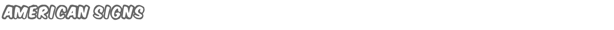 Sample characters American Signs Font
